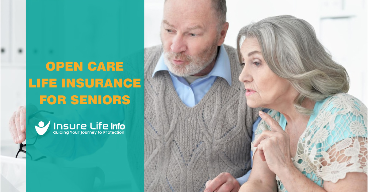 Open Care Life Insurance for Seniors: A 2024 Review and Guide