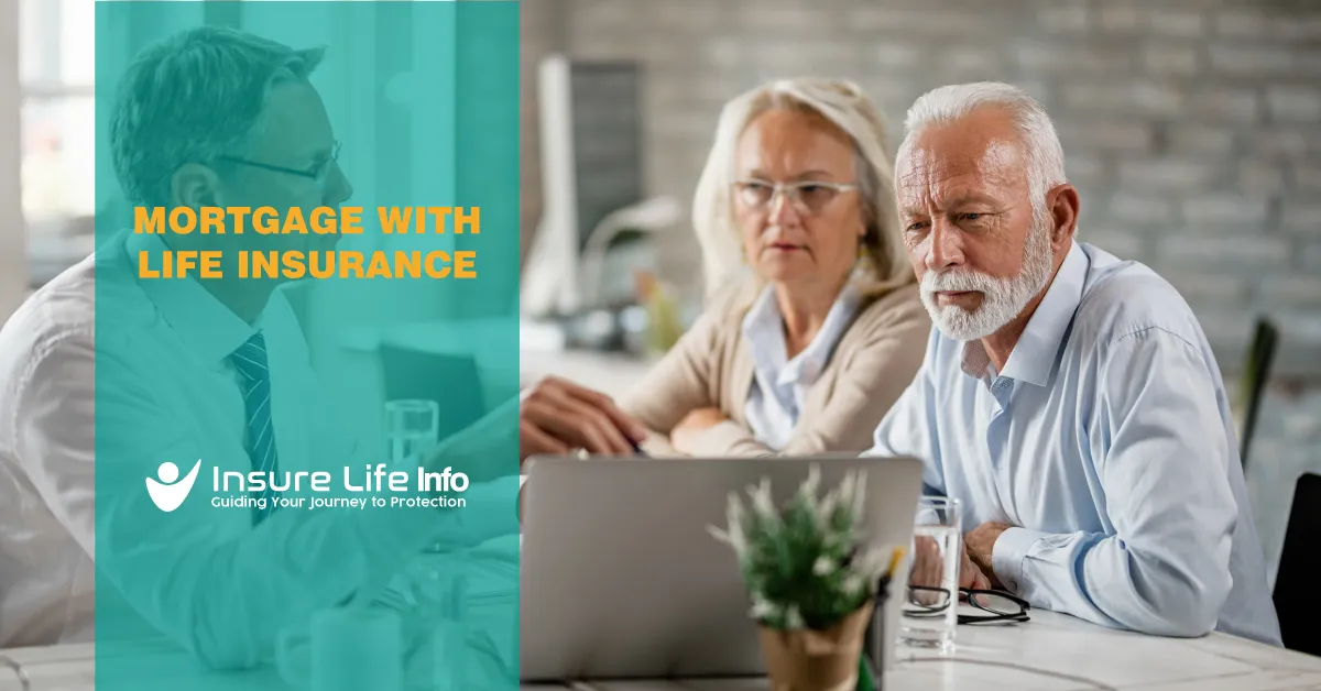 Mortgage With Life Insurance