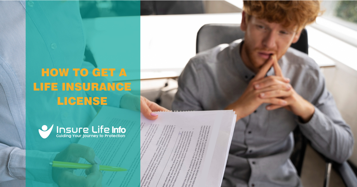 How to Get a Life Insurance License? A Guide to Achieve Success