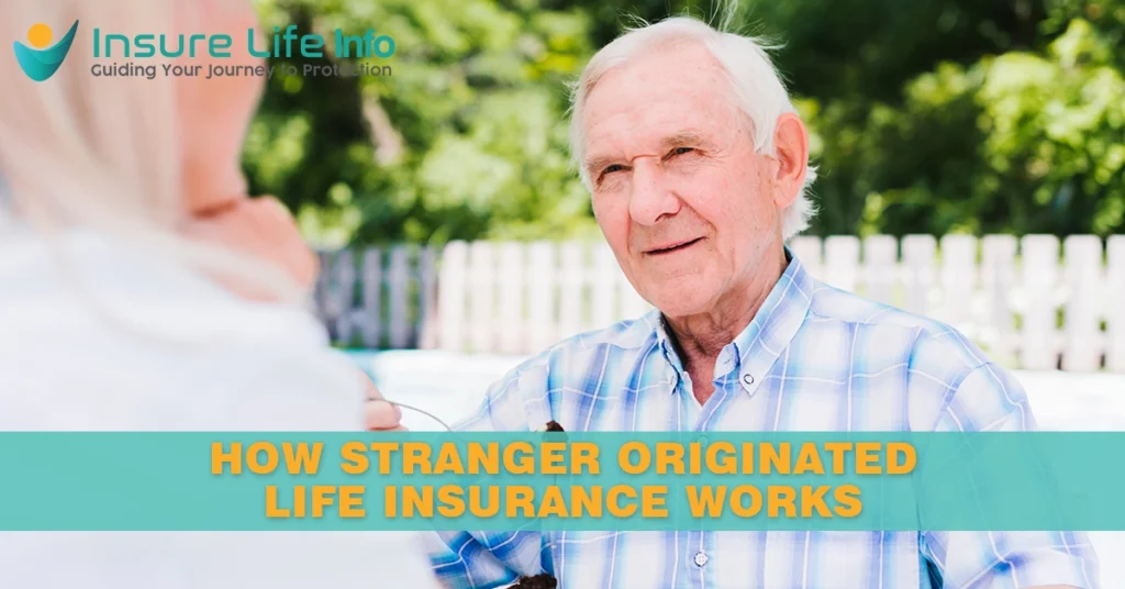 How Stranger Originated Life Insurance Works