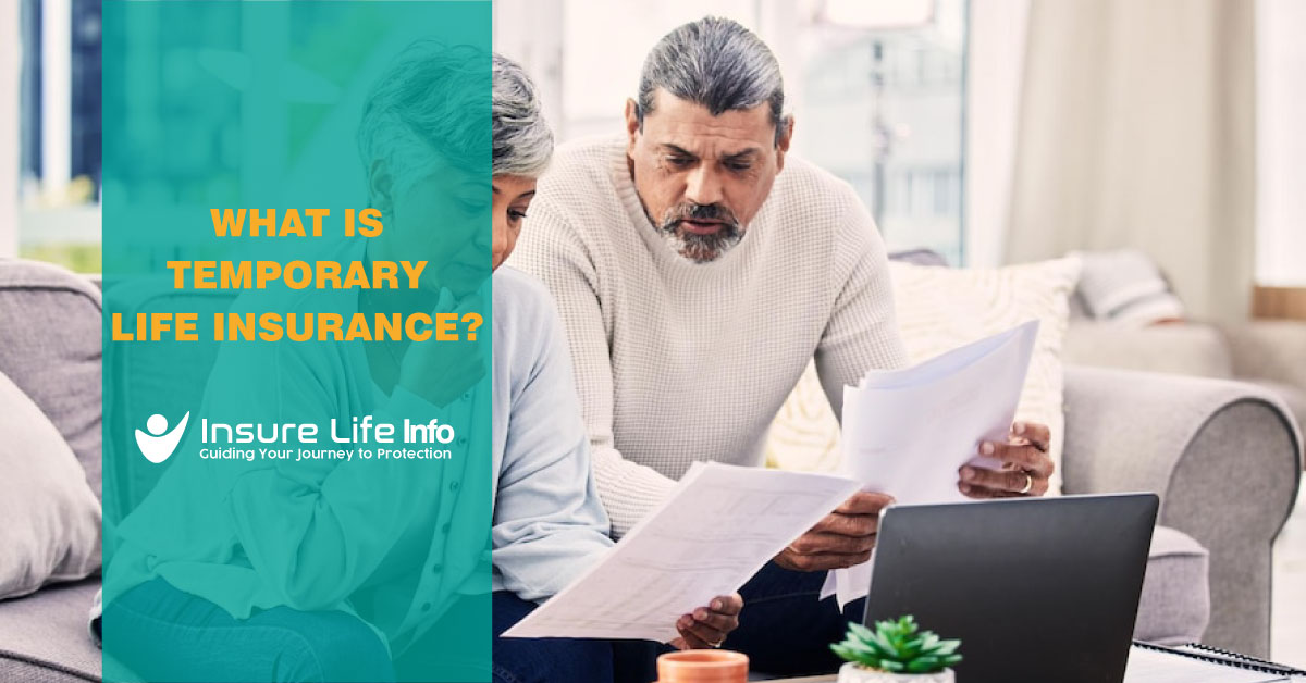 What Is Temporary Life Insurance?