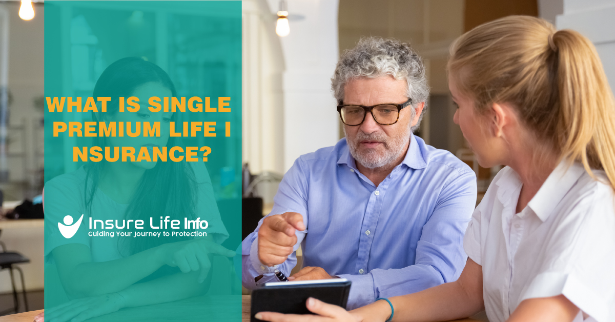 What is Single Premium Life Insurance?