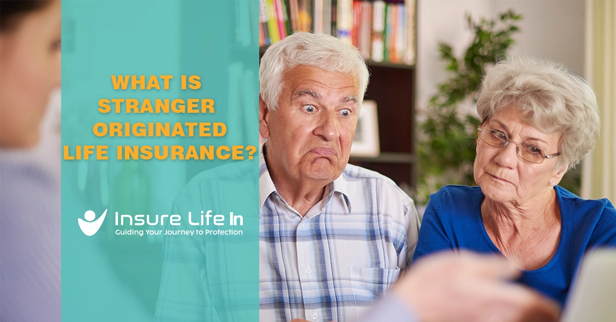 What is Stranger Originated Life Insurance?