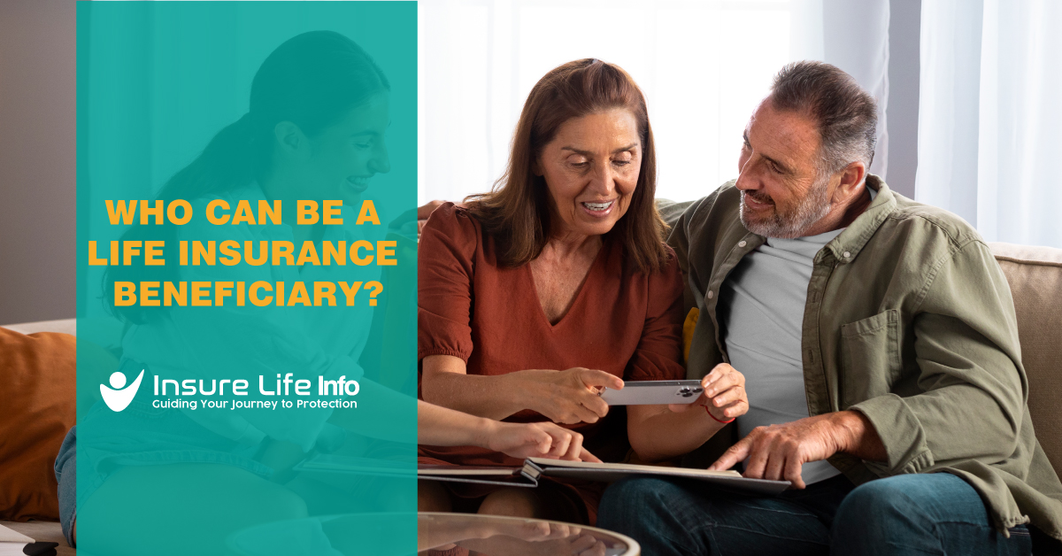 Who Can Be a Life Insurance Beneficiary?