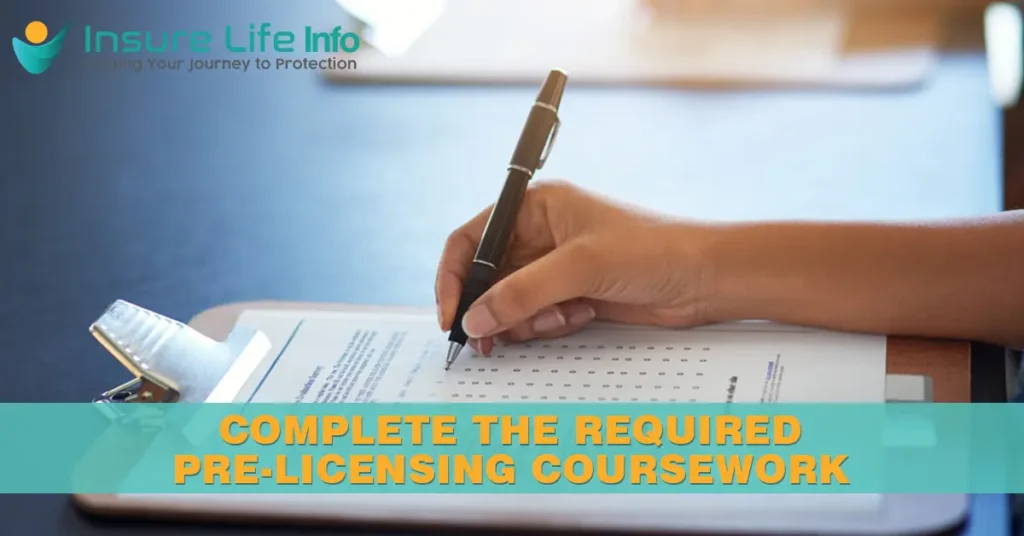 Complete the Required Pre-Licensing Coursework