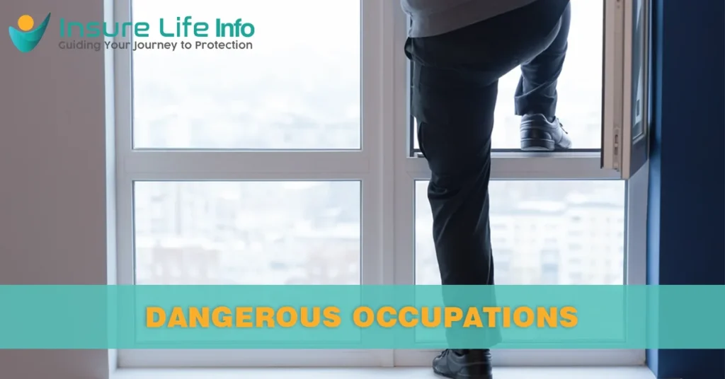 Dangerous Occupations