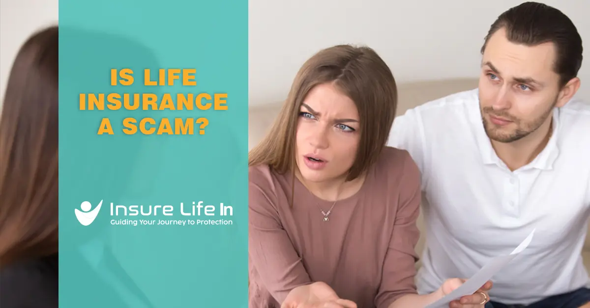 Is Life Insurance a Scam?