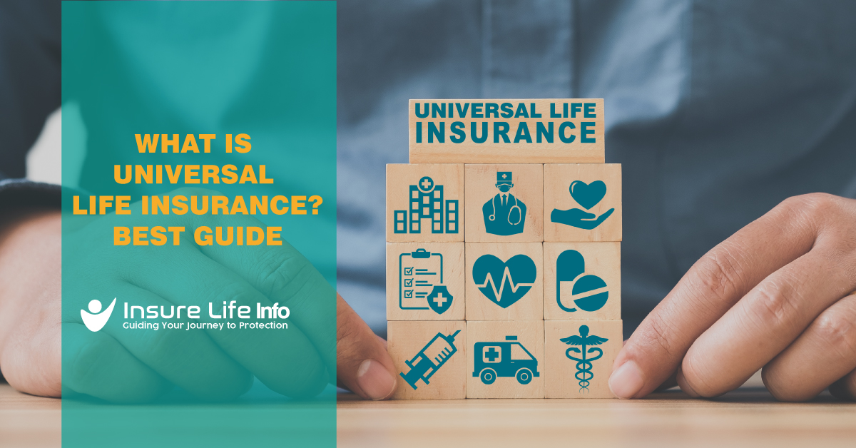 What is Universal Life Insurance