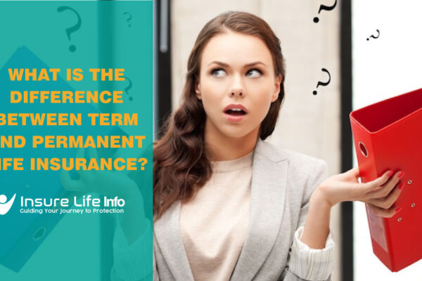 What-is-the-Difference-Between-Term-and-Permanent-Life-Insurance