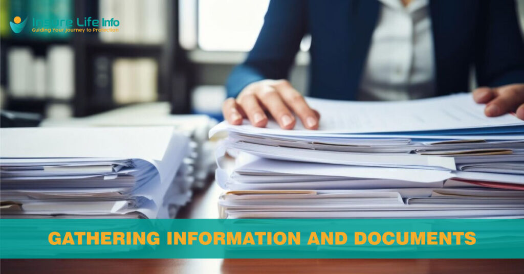 Gathering Information and Documents
