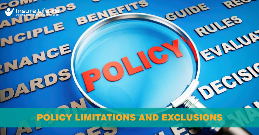 Policy Limitations and Exclusions
