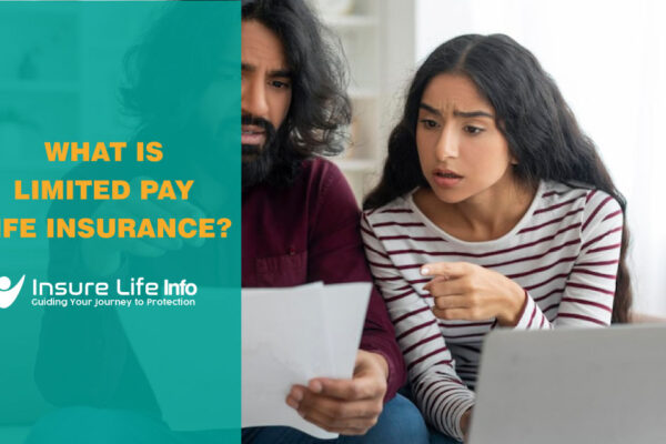 What-Is-Limited-Pay-Life-Insurance