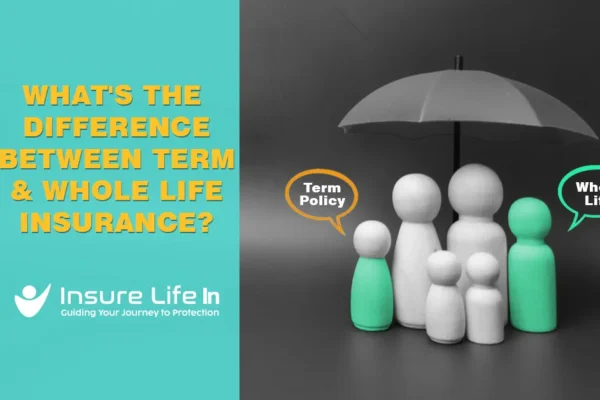 difference between term and whole life insurance?