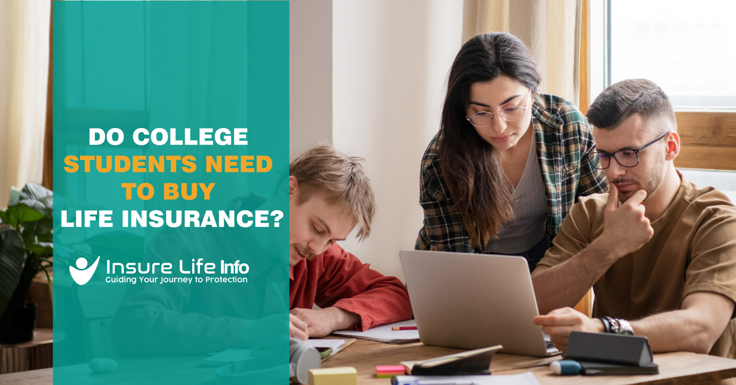 Do College Students Need to Buy Life Insurance?