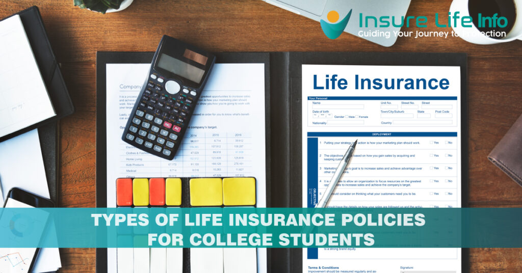 Types of Life Insurance Policies for College Students