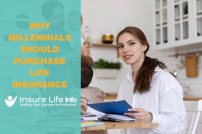 Why Millennials Should Purchase Life Insurance