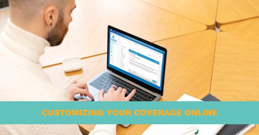 Customizing Your Coverage Online